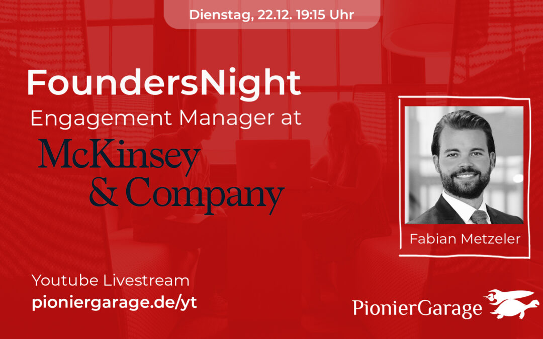 Engagement Manager at McKinsey & Company | FoundersNight